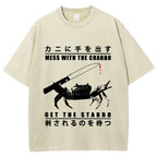 Mess With The Crab Washed T-Shirt