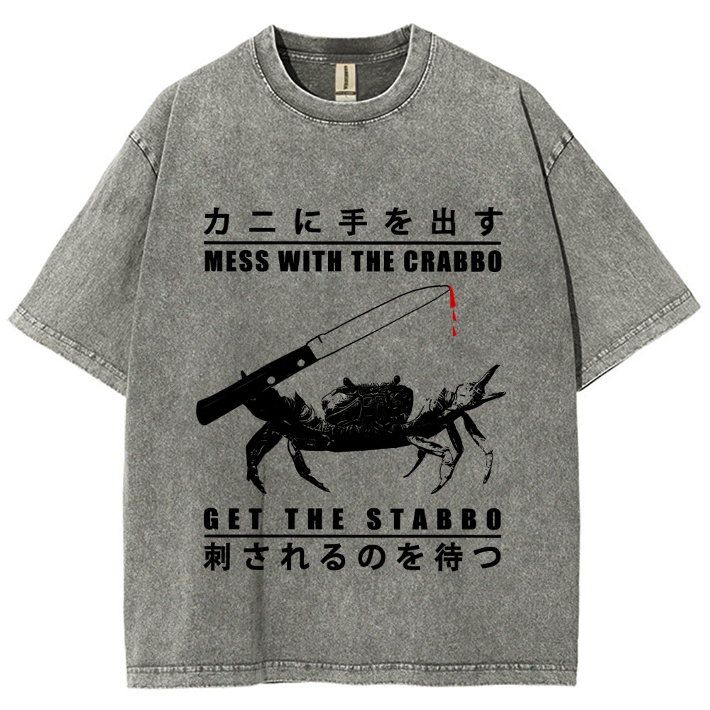 Mess With The Crab Washed T-Shirt