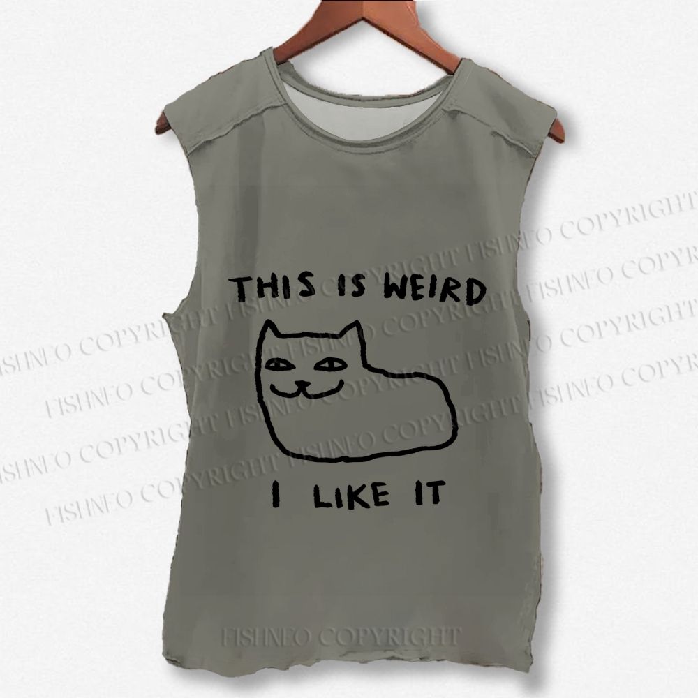 Unisex Silly Cat This Is Weird I Like It Printed Washed Tank Top