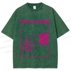 Unisex Pride Homo Punks Is Queers Printed Washed Tee