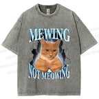 Unisex Mewing Not Meowing Cat Meme Printed Washed Tee