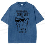 Unisex I Drink What I Want Printed Washed Tee