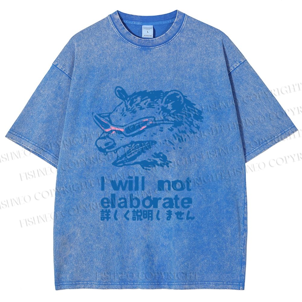 Unisex Japanese Opossum Will Not Elaborate Printed Washed Tee
