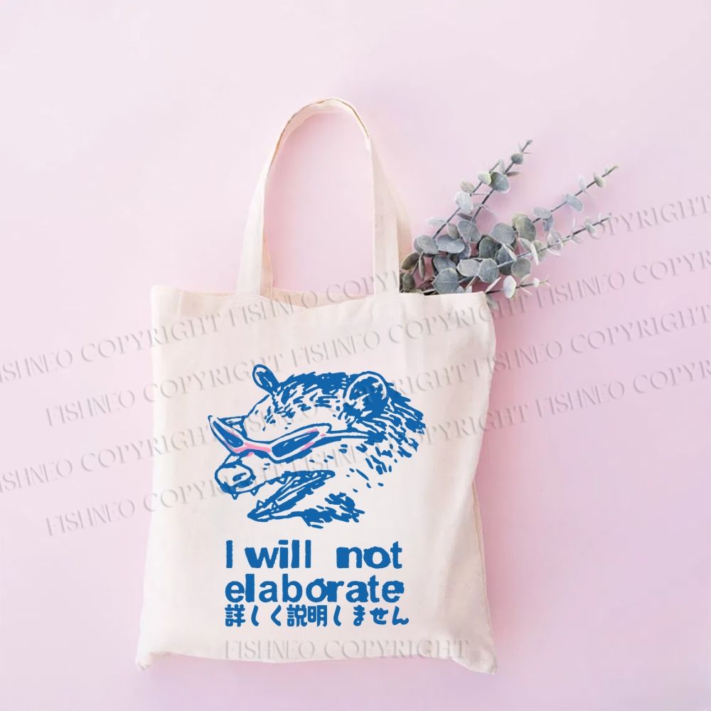 Japanese Opossum Will Not Elaborate Tote Bag