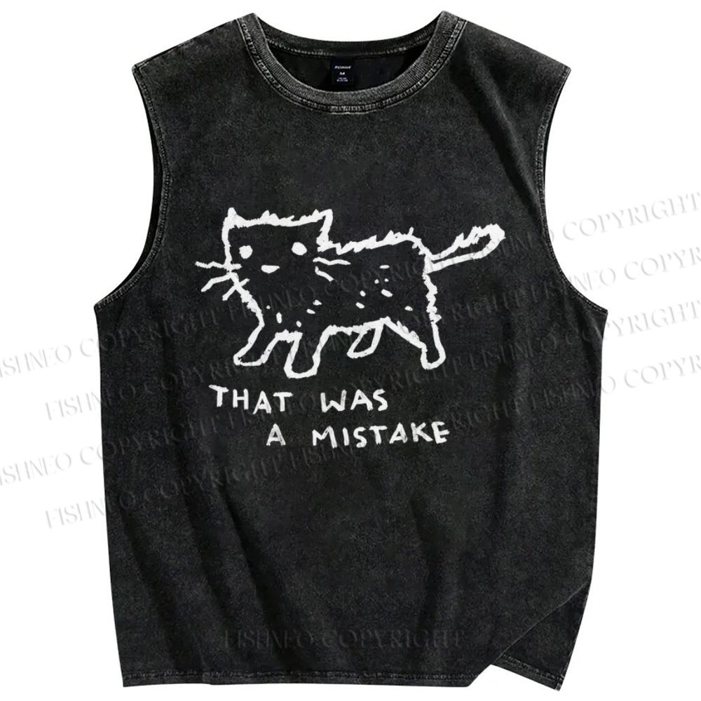Unisex That Was A Mistake Printed Washed Tank Top