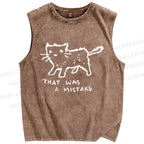 Unisex That Was A Mistake Printed Washed Tank Top