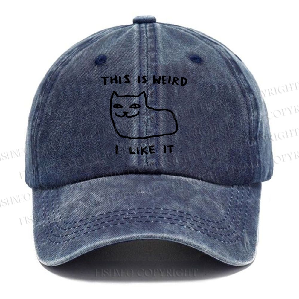 Unisex Silly Cat This Is Weird I Like It Vintage Casual Washed Cap