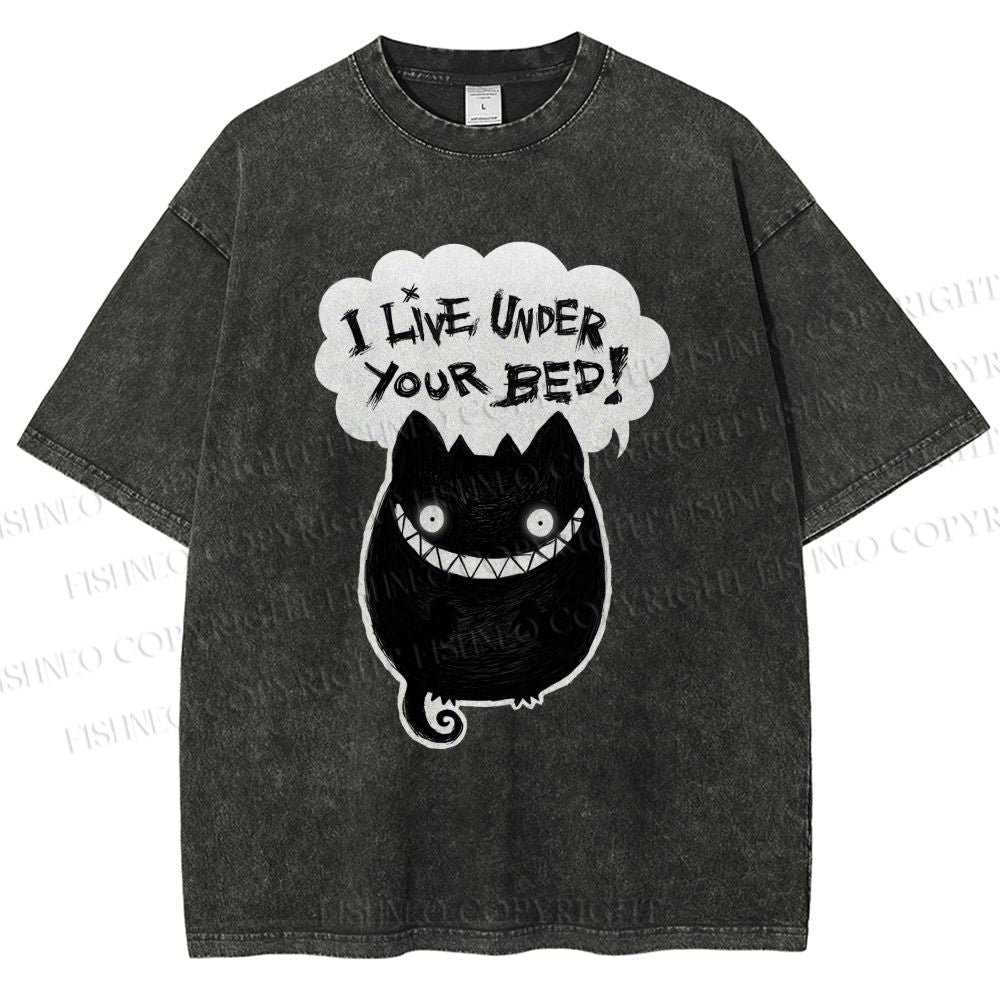 Unisex I Live Under Your Bed Printed Washed Tee