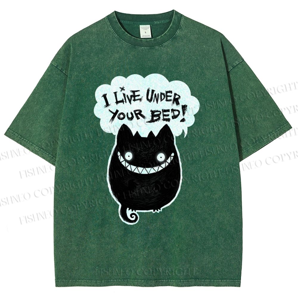 Unisex I Live Under Your Bed Printed Washed Tee