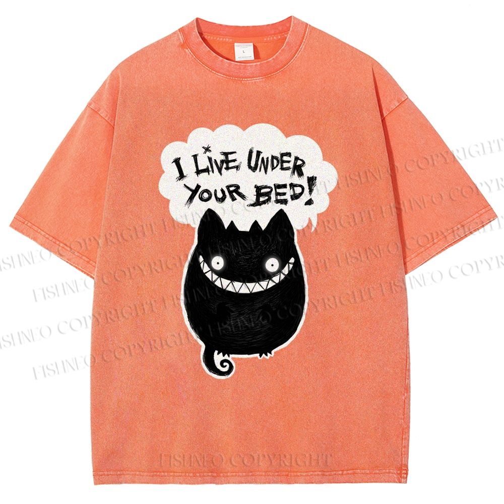 Unisex I Live Under Your Bed Printed Washed Tee