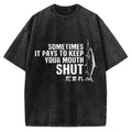 Sometimes It Pays To Keep Your Mouth Shut Funny Fish Vintage Washed T-shirt