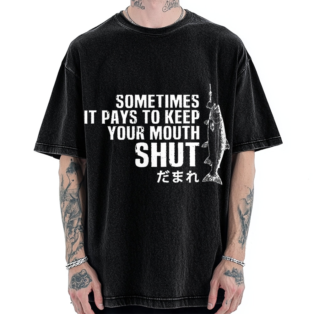 Sometimes It Pays To Keep Your Mouth Shut Funny Fish Vintage Washed T-shirt