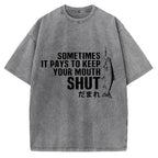 Sometimes It Pays To Keep Your Mouth Shut Funny Fish Vintage Washed T-shirt