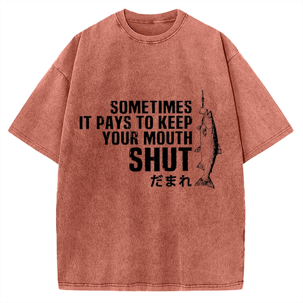 Sometimes It Pays To Keep Your Mouth Shut Funny Fish Vintage Washed T-shirt