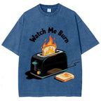 Unisex Watch Me Burn Printed Washed T-Shirt