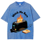 Unisex Watch Me Burn Printed Washed T-Shirt