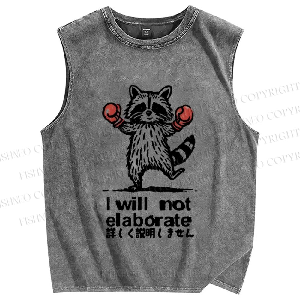 Unisex Raccoon Boxer Will Not Elaborate Printed Washed Tank Top