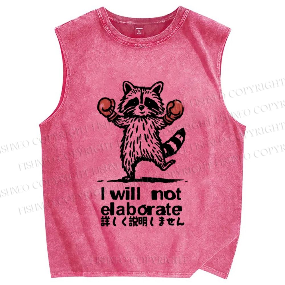 Unisex Raccoon Boxer Will Not Elaborate Printed Washed Tank Top