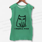 Unisex I Deserve Pizza Cat Printed Washed Tank Top