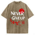 Never Give Up Vintage Washed T-shirt