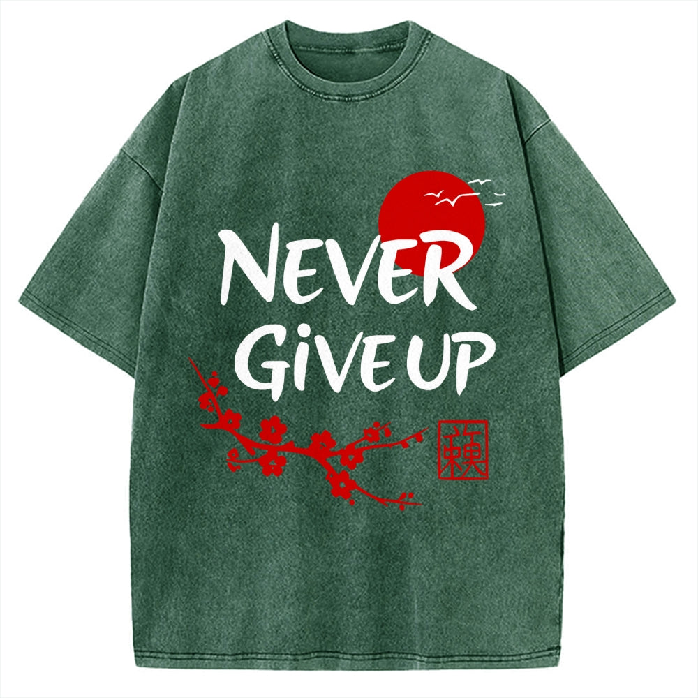 Never Give Up Vintage Washed T-shirt
