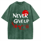 Never Give Up Vintage Washed T-shirt