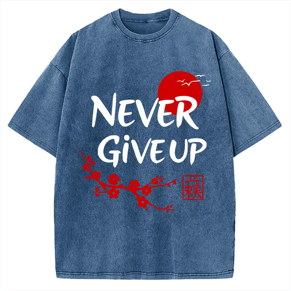 Never Give Up Vintage Washed T-shirt