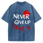 Never Give Up Vintage Washed T-shirt