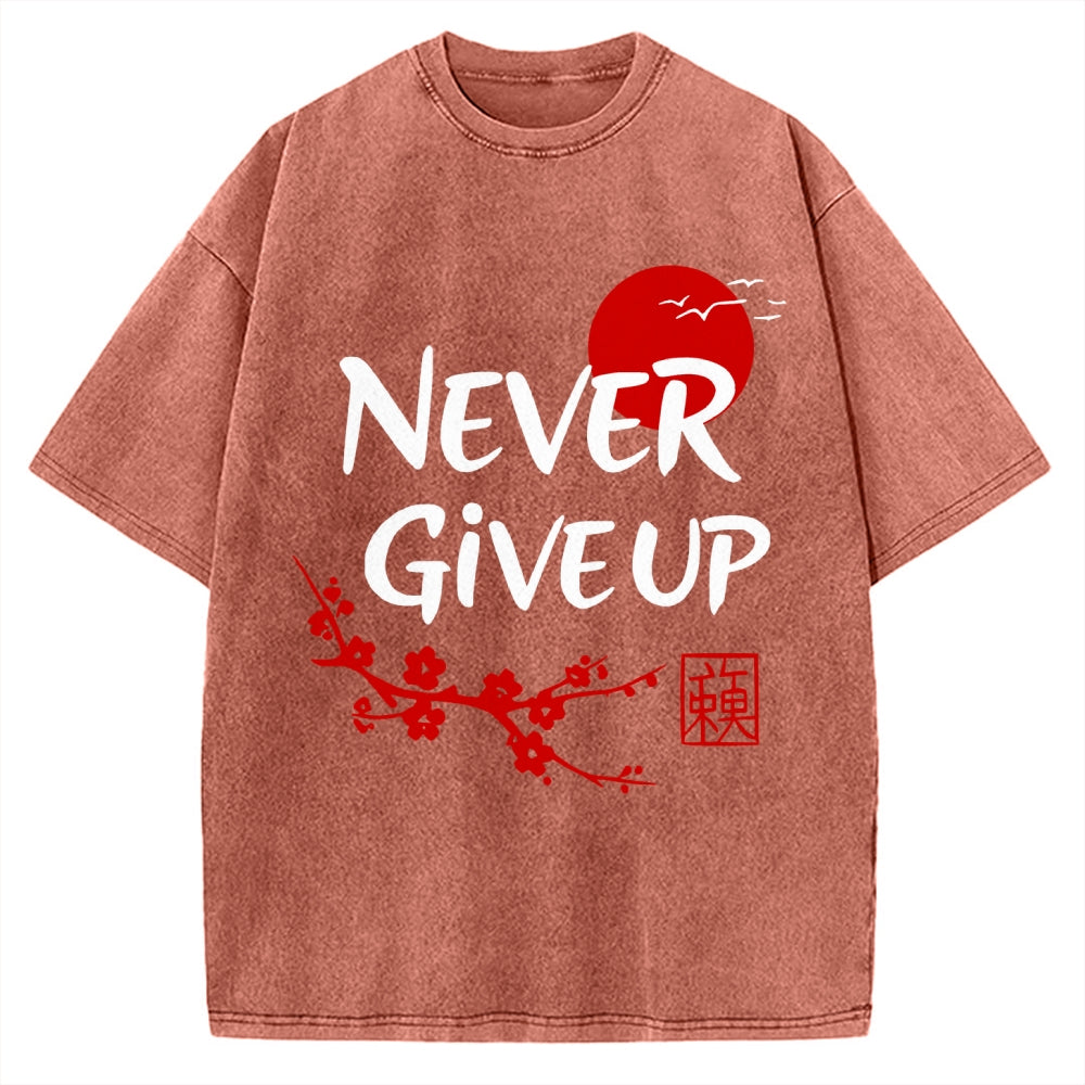 Never Give Up Vintage Washed T-shirt
