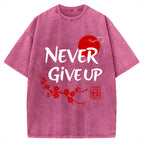 Never Give Up Vintage Washed T-shirt