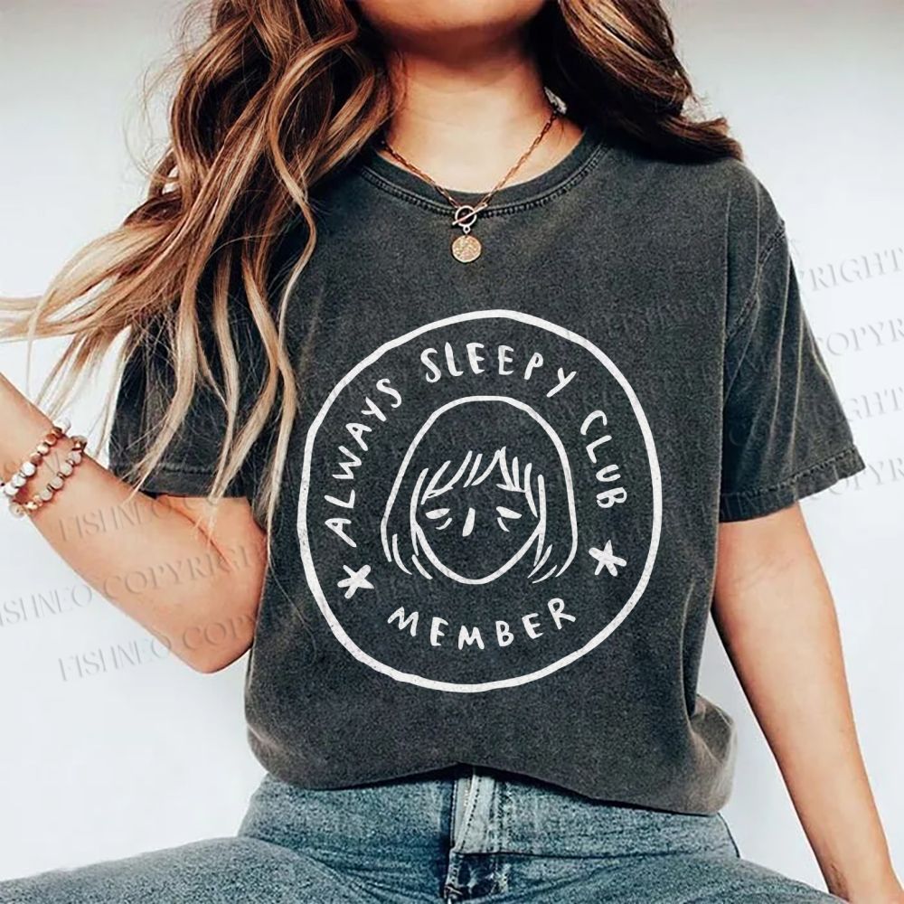 Unisex Always Sleep Club Printed Washed Tee