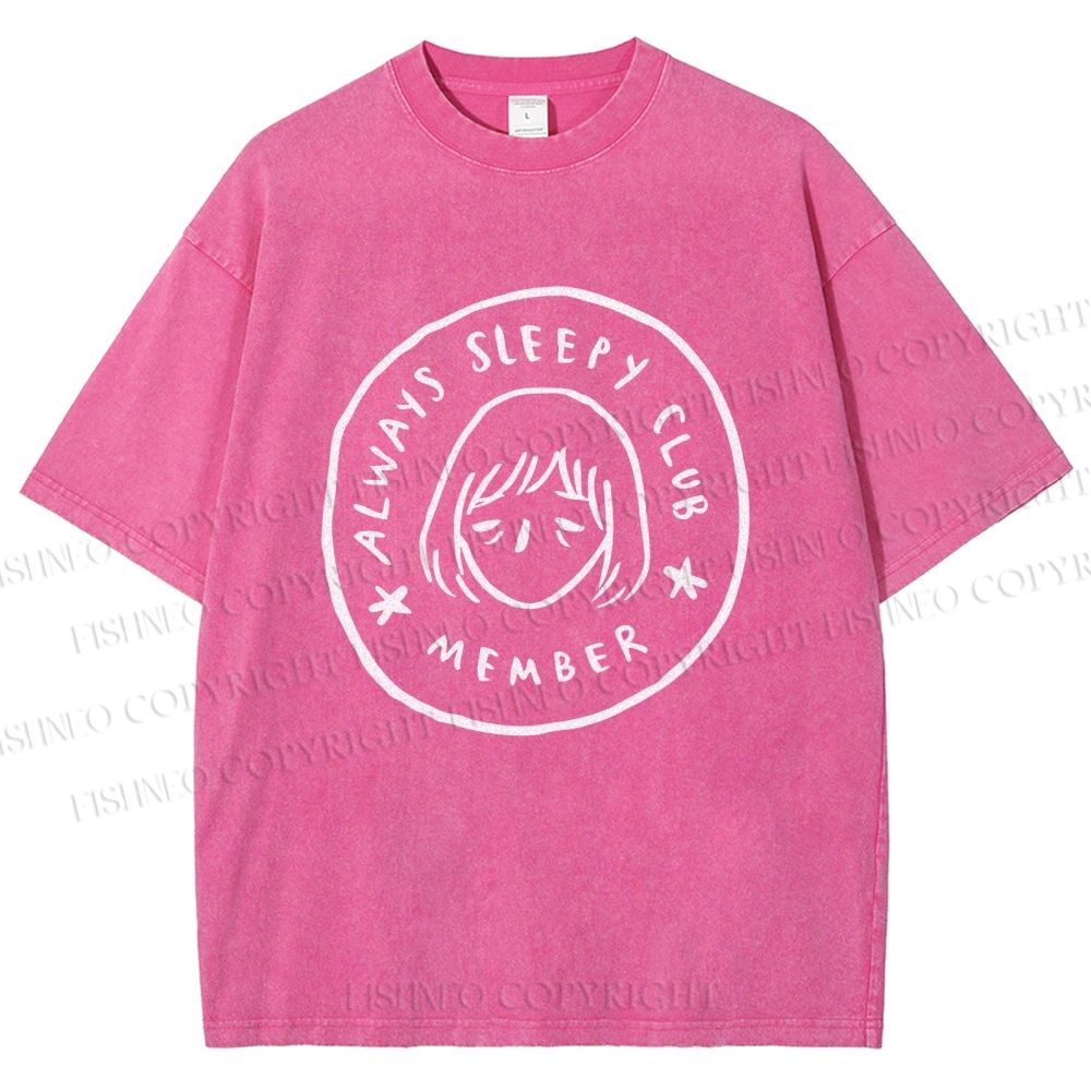 Unisex Always Sleep Club Printed Washed Tee