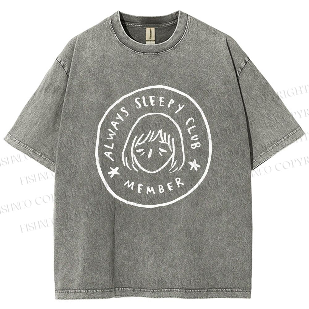 Unisex Always Sleep Club Printed Washed Tee