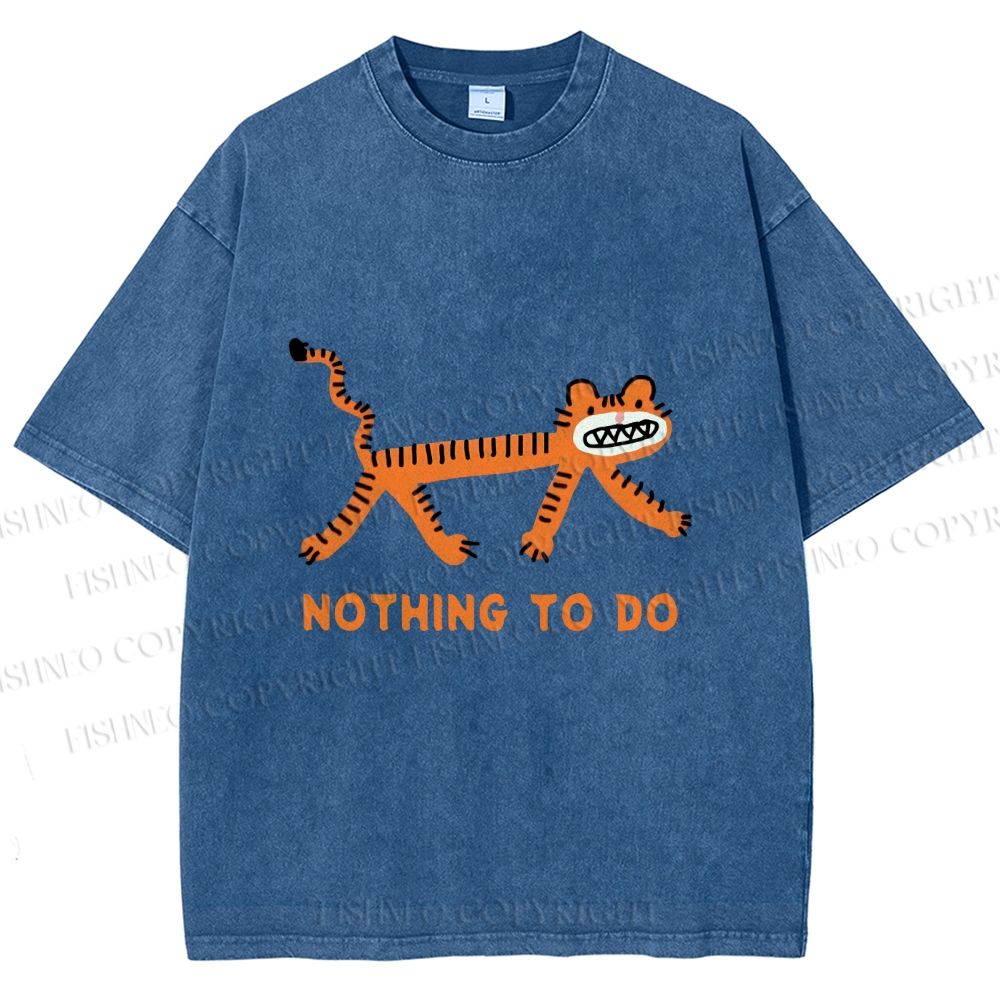 Unisex Funny Tiger Nothing To Do Printed Washed Tee