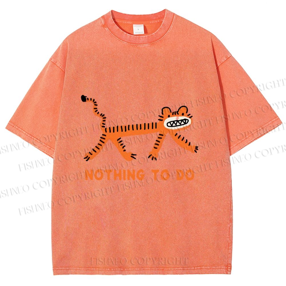 Unisex Funny Tiger Nothing To Do Printed Washed Tee