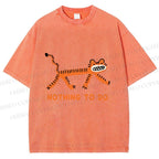 Unisex Funny Tiger Nothing To Do Printed Washed Tee