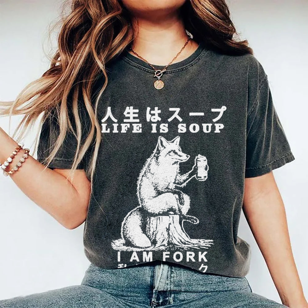 Life Is Soup I Am Fork Funny Washed T-Shirt