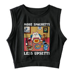 More Spaghetti Less Upsetti Sleeveless Crop Top
