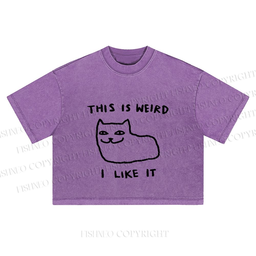 Silly Cat This Is Weird I Like It Washed Cropped T-Shirt