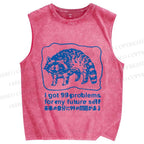 Unisex Got Problems For Future Self Raccoon Printed Washed Tank Top