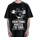Everything Hurts And I'm Tired Vintage Washed T-shirt
