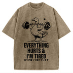 Everything Hurts And I'm Tired Vintage Washed T-shirt