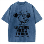 Everything Hurts And I'm Tired Vintage Washed T-shirt