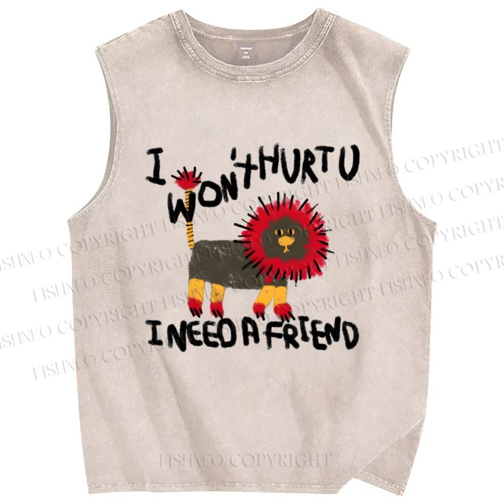 Unisex I Won't Hurtu I Need A Friend Printed Washed Tank Top