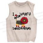 Unisex I Won't Hurtu I Need A Friend Printed Washed Tank Top