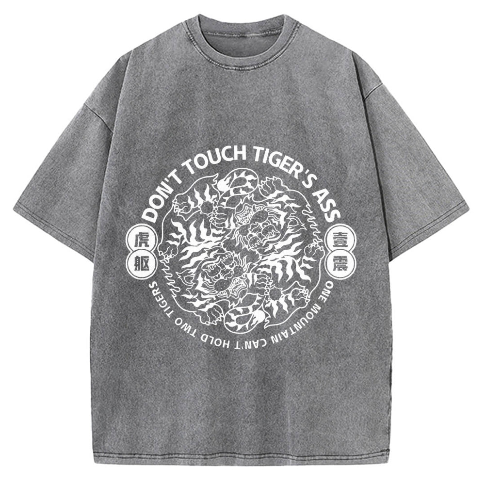 Don't  Touch Tiger's Ass Vintage Washed T-shirt