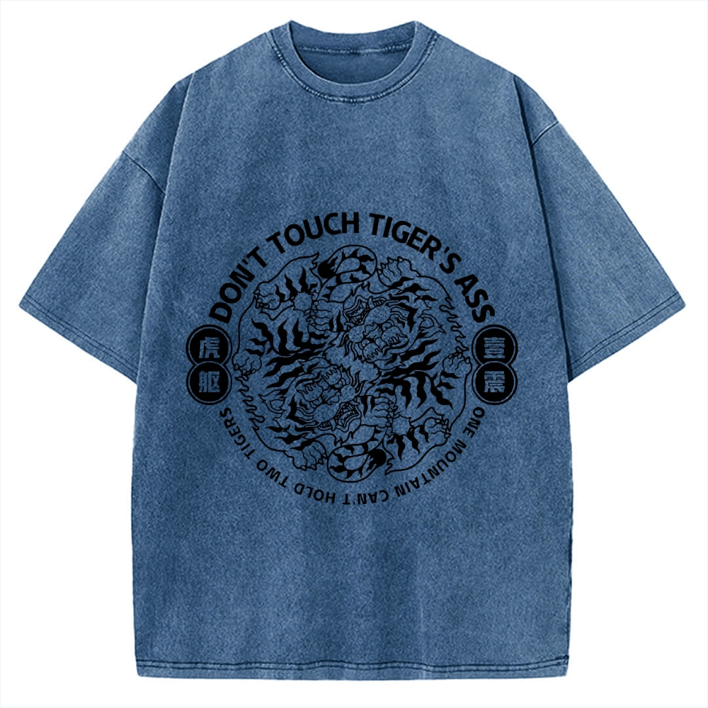 Don't  Touch Tiger's Ass Vintage Washed T-shirt