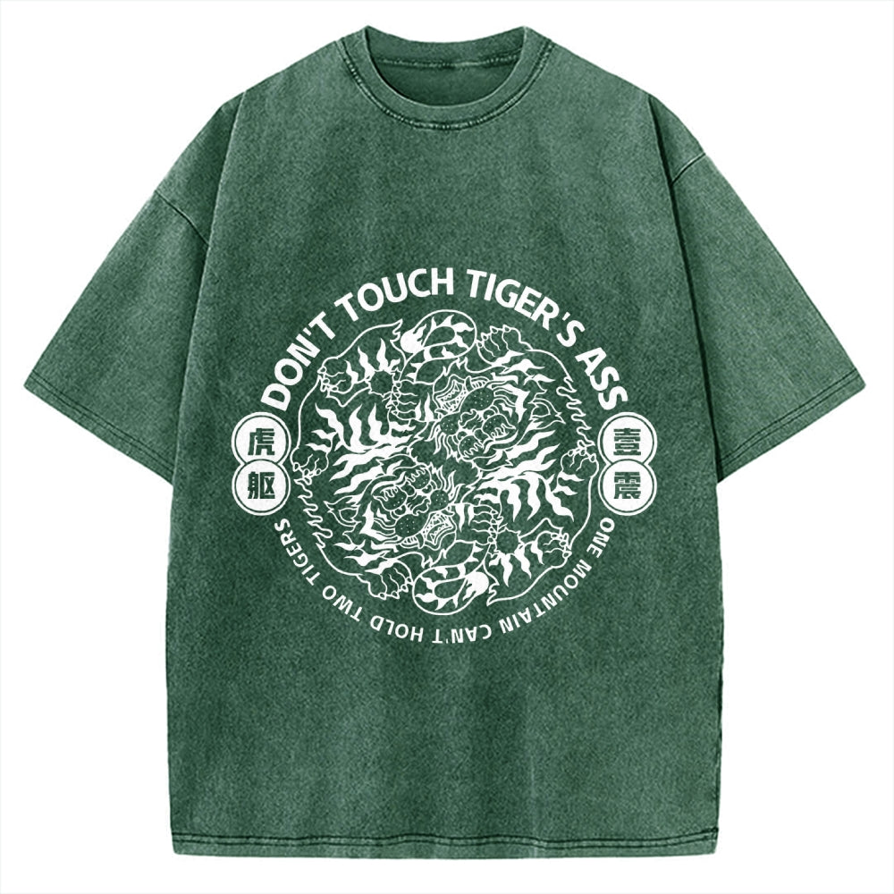 Don't  Touch Tiger's Ass Vintage Washed T-shirt