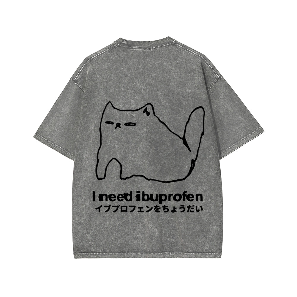Unisex I need ibuprofen Cat Vintage Distressed Front And Back Printed Washed Tee