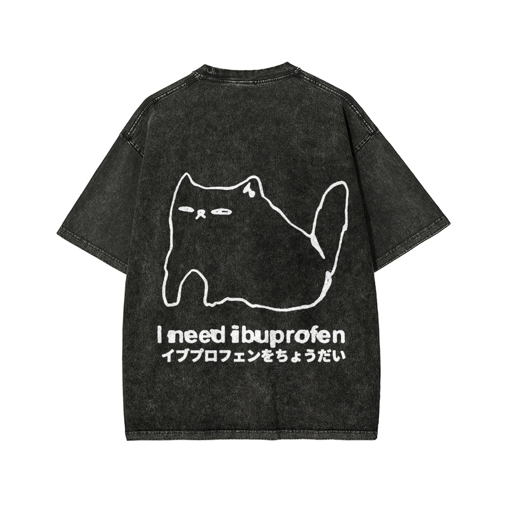 Unisex I need ibuprofen Cat Vintage Distressed Front And Back Printed Washed Tee